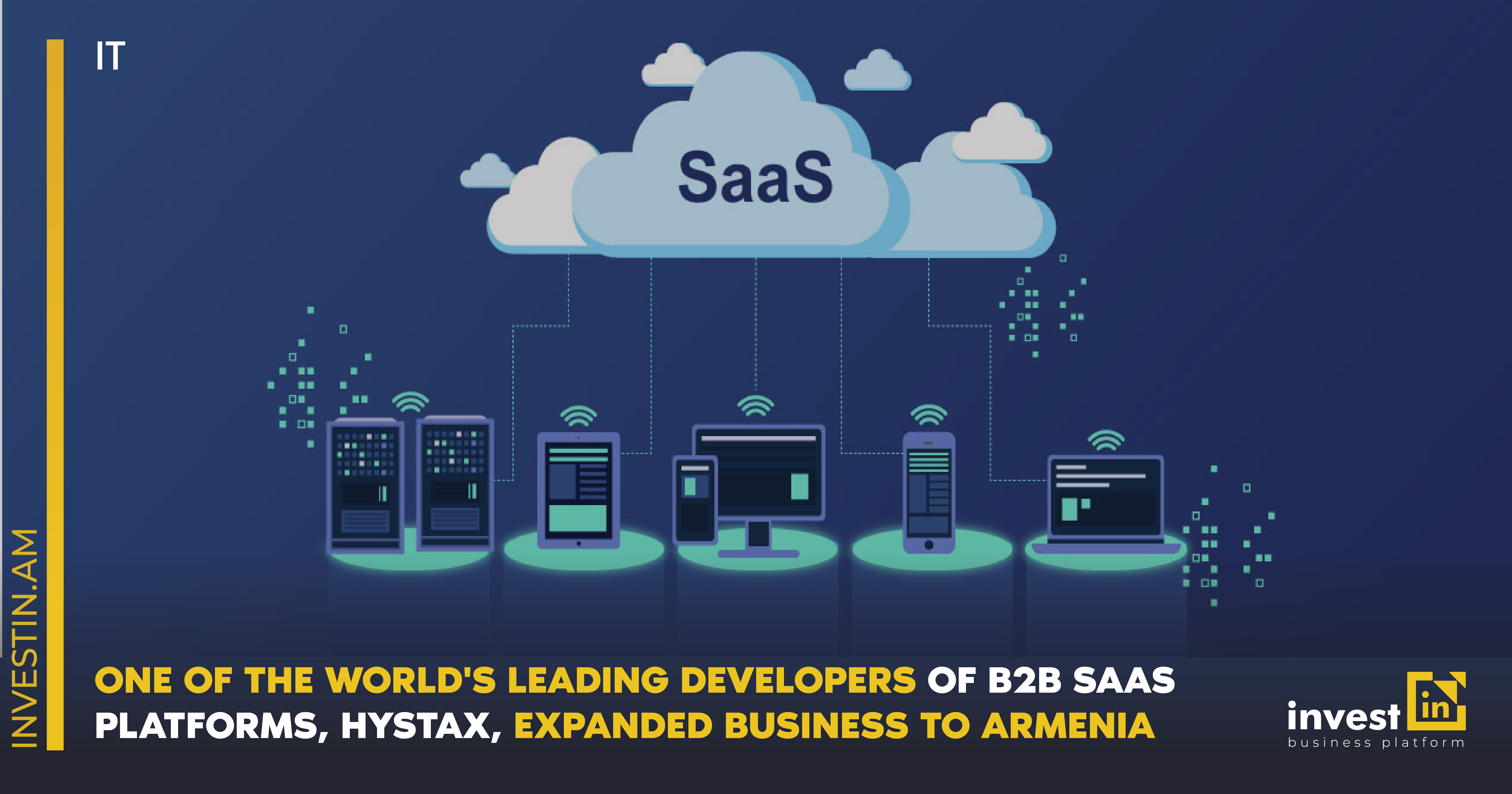 One of the world's leading developers of B2B SAAS platforms, Hystax,  expanded business to Armenia
